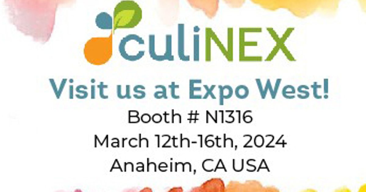 CuliNEX CuliNEX Announces 2024 Natural Products Expo West Booth…